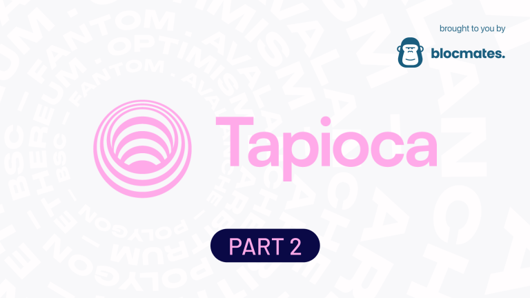 The Definitive Guide to Tapioca DAO: Part Two